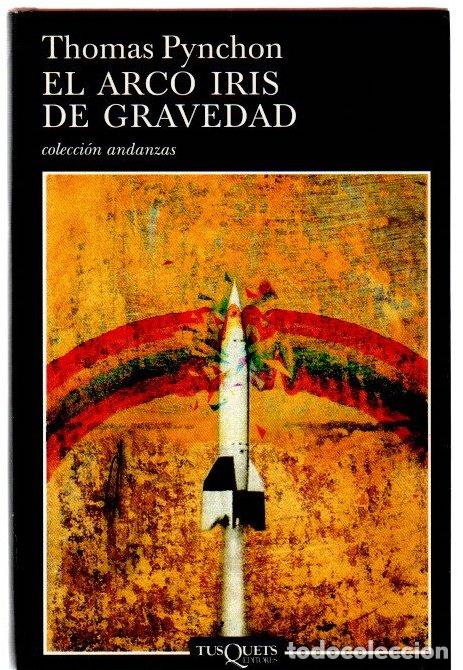 Libros: El arco iris de gravedad - Pynchon, Thomas