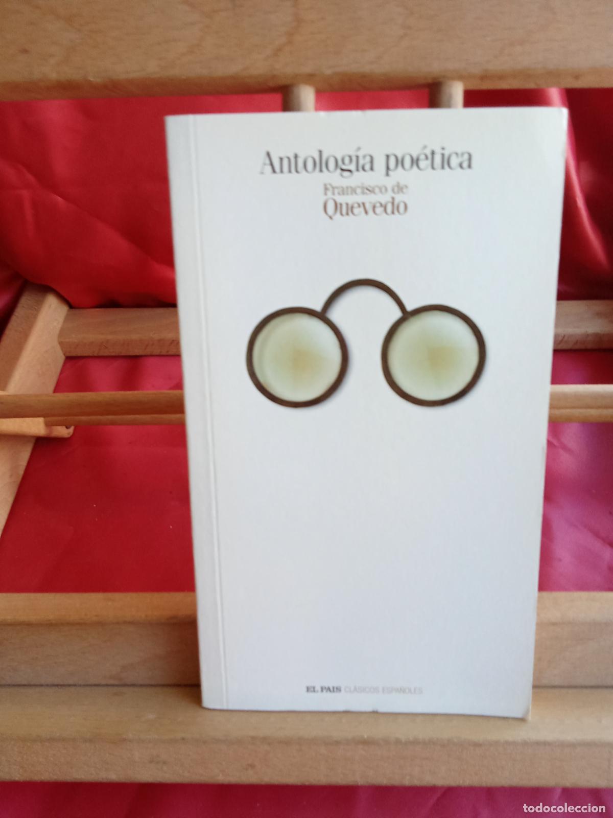 Libros: Antolog&iacute;a po&eacute;tica. Francisco de Quevedo L.12331-862