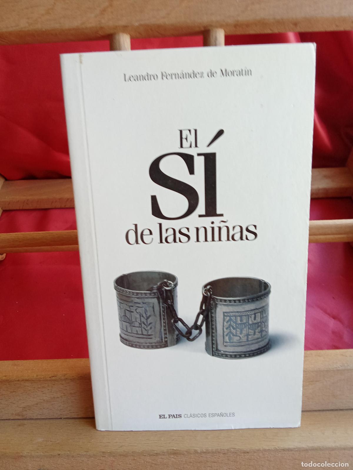 Libros: El S&iacute; de las ni&ntilde;as. Leandro Fern&aacute;ndez de Morat&iacute;n L.12331-863