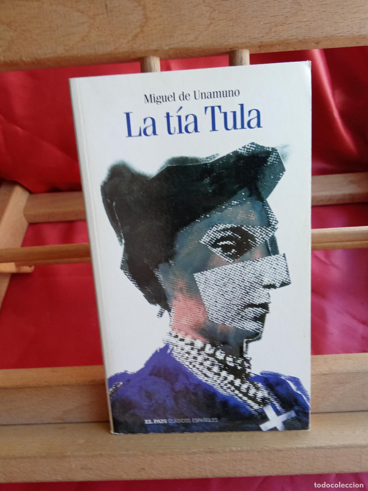 Libros: La t&iacute;a Tula. Miguel de Unamuno L.12331-865
