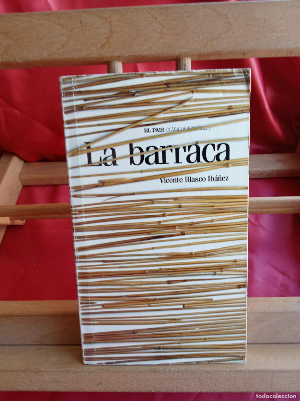 Libros: La Barraca. Vicente Blasco Iba&ntilde;ez L.12331-871