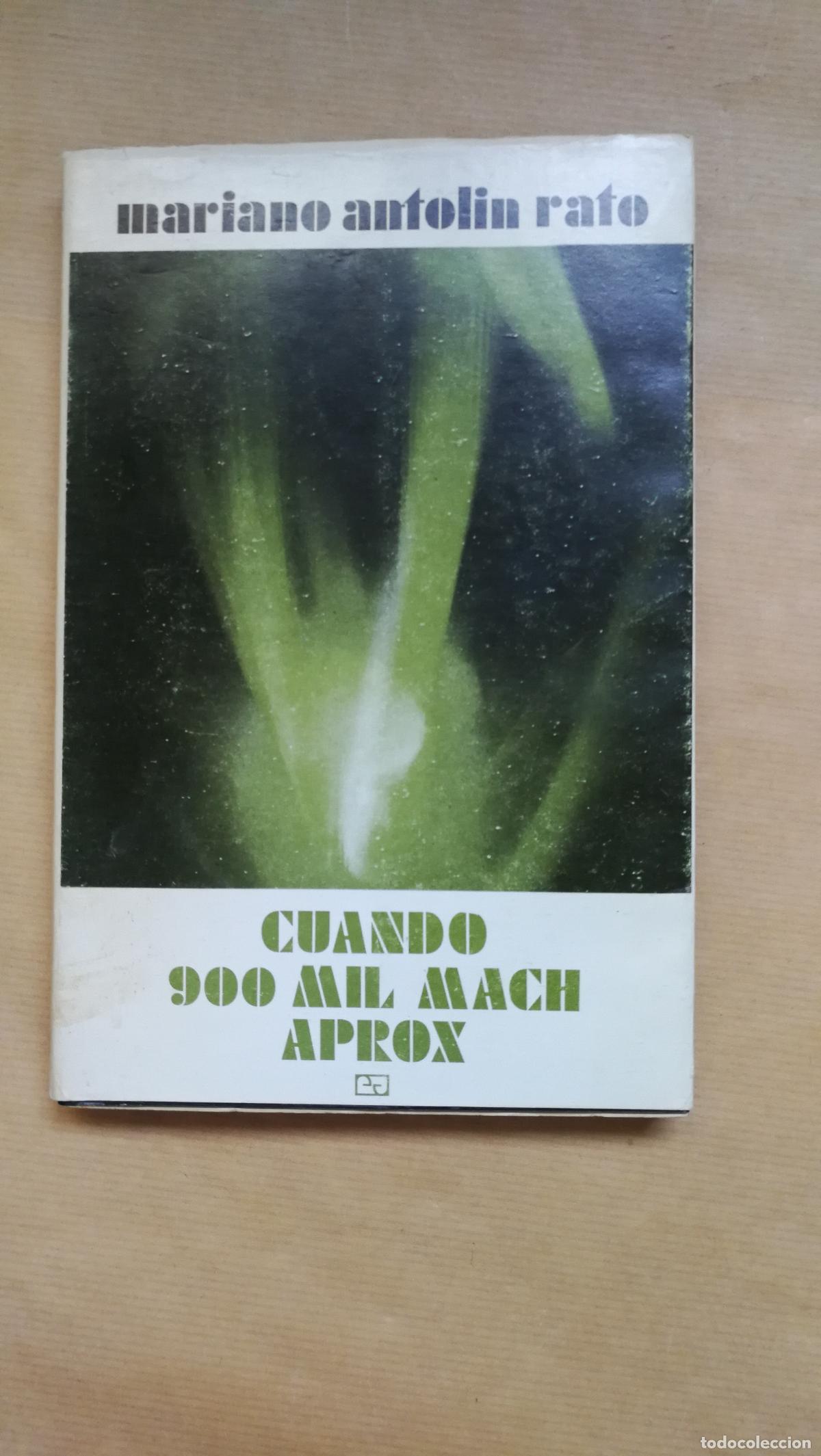 Libros: CUANDO 900 MIL MACH APROX. - &rdquo;ANTOL&Iacute;N RATO, Mariano.&rdquo;