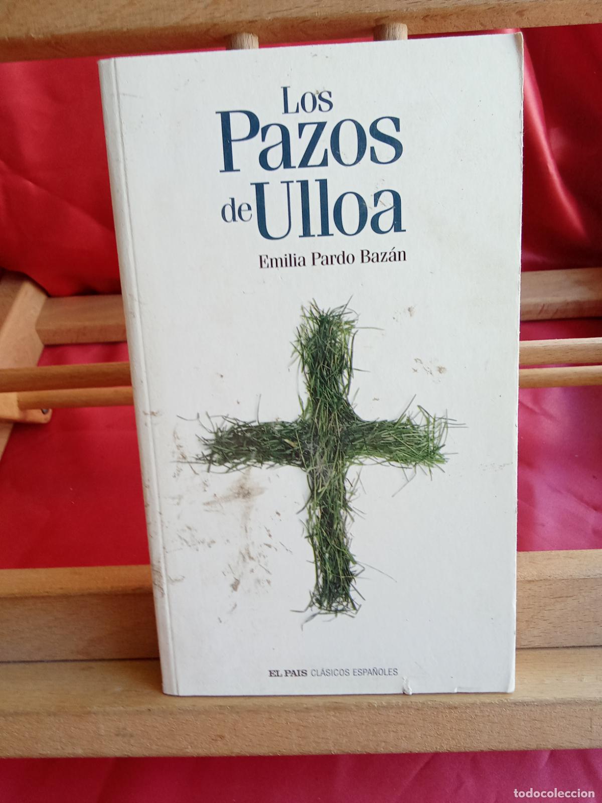 Libros: Los Pazos de Ulloa. Emilia Pardo Baz&aacute;n L.12331-884