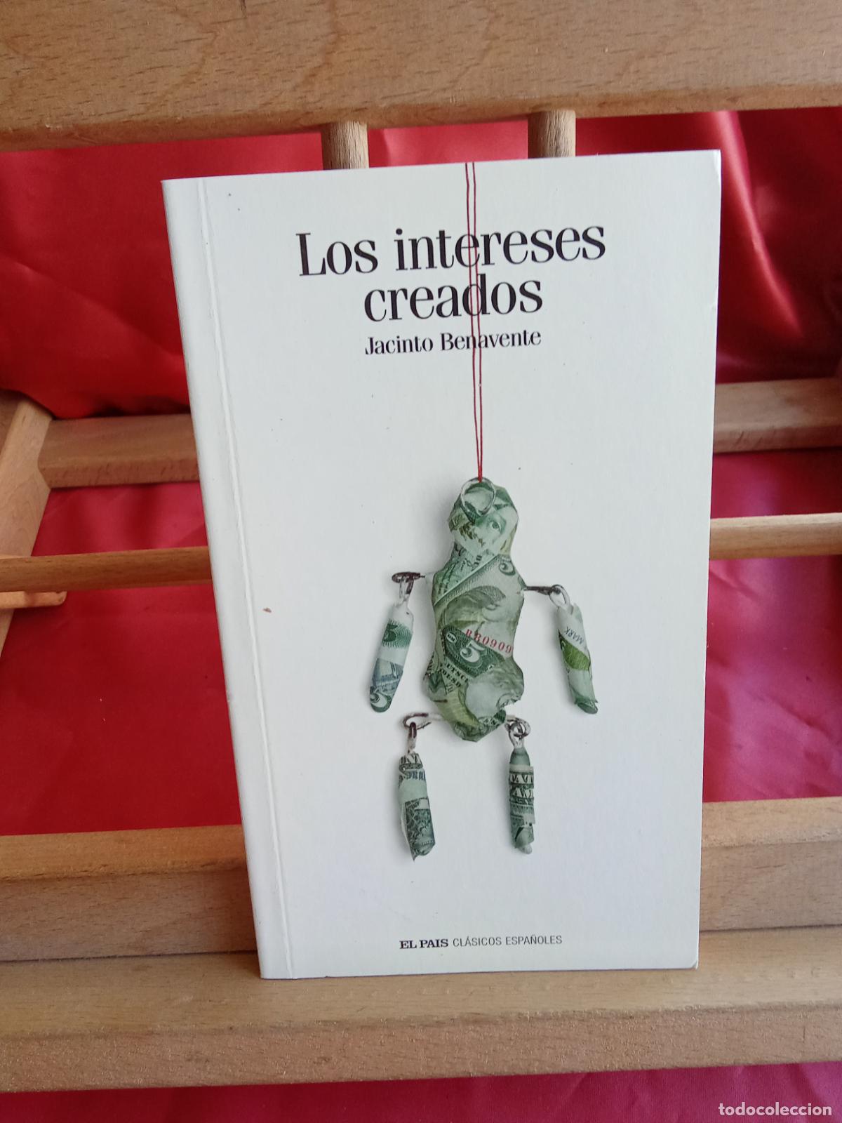Libros: Los intereses creados. Jacinto Benavente L.12331-885