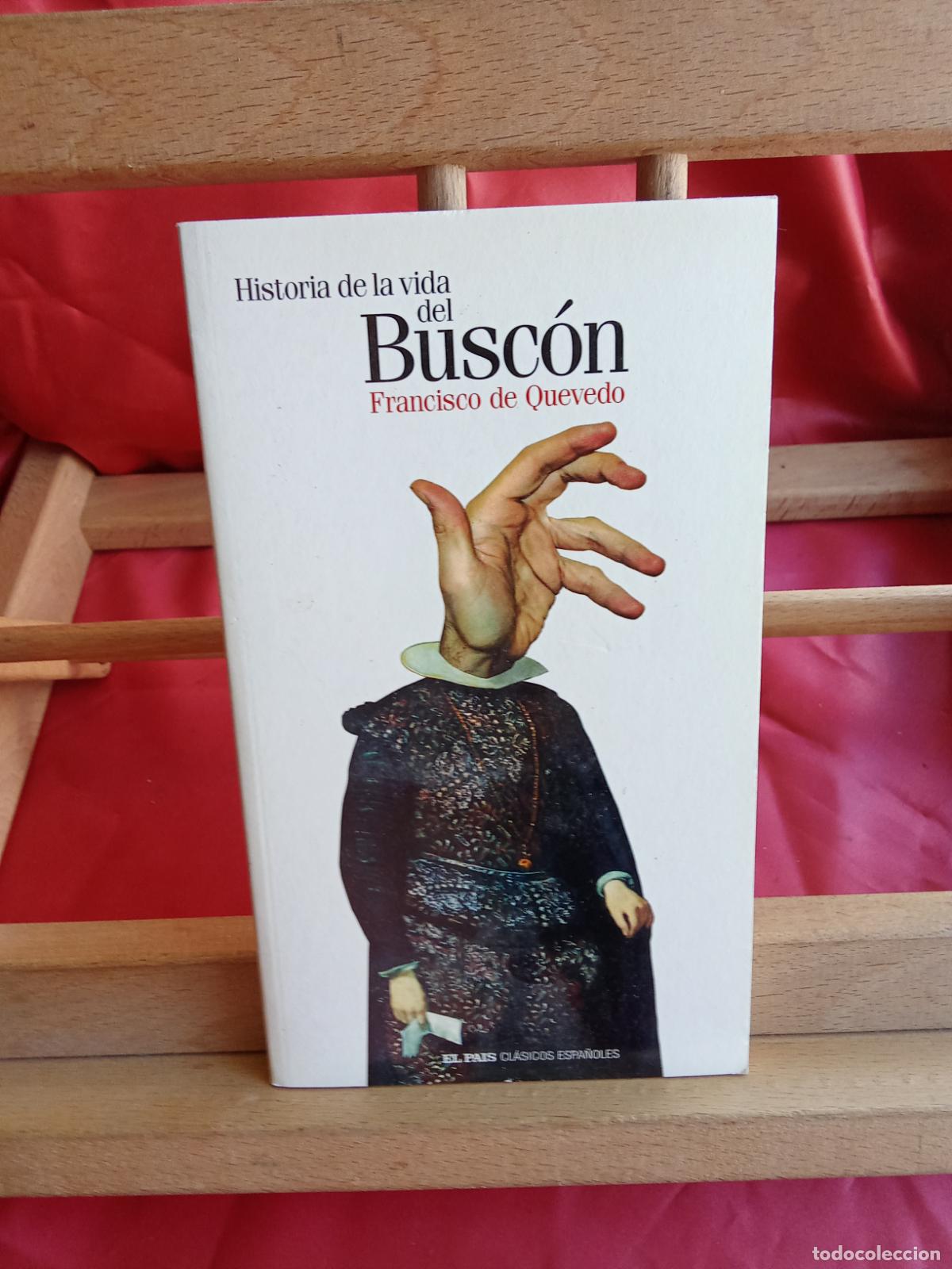 Libros: Historia de la vida del Busc&oacute;n. Francisco de Quevedo L.12331-886