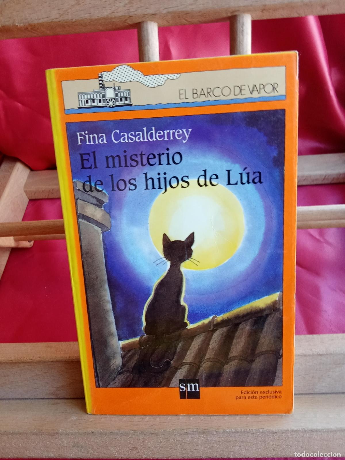 Libros: El misterio de los hijos de L&uacute;a. Fina Casalderrey. Barco de vapor L.17332-1116
