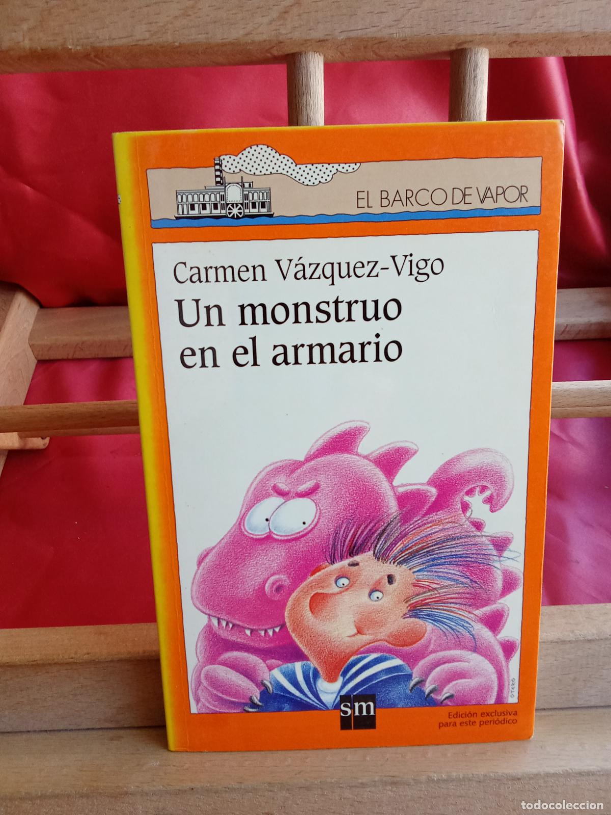 Libros: Un monstruo en el armario. Carmen V&aacute;zquez-Vigo. Barco de vapor L.17332-1117
