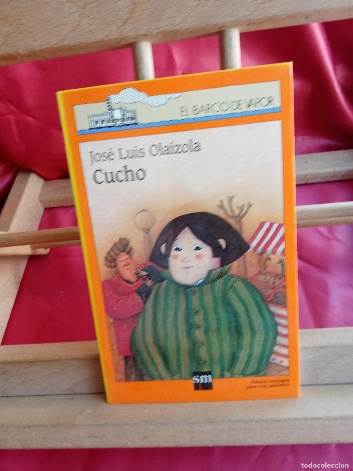 Libros: Cucho. Jos&eacute; Luis Olaizola. Barco de vapor L.17332-1119