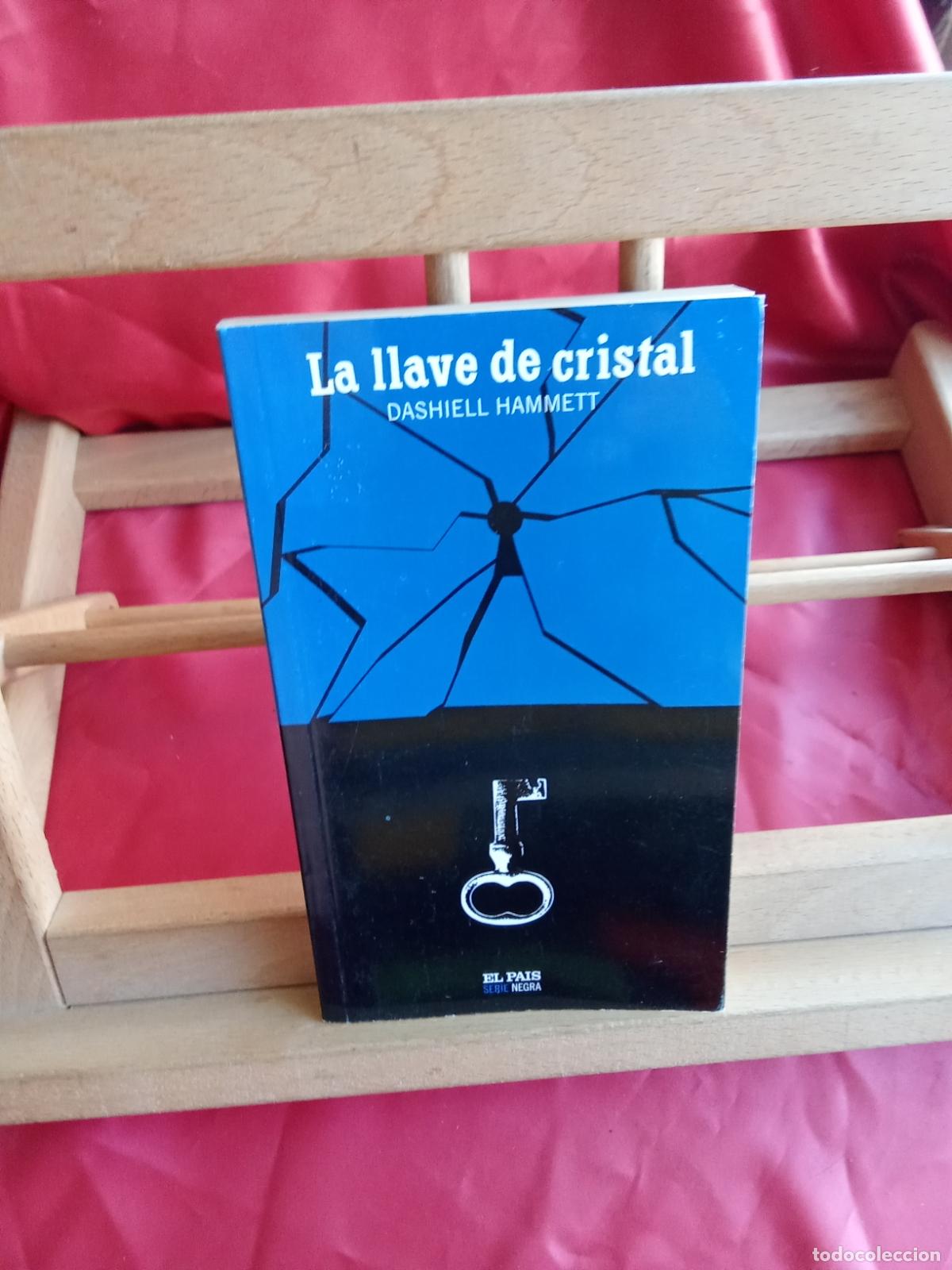 Libros: La llave de cristal. Dashiell Hammett L.17332-1131