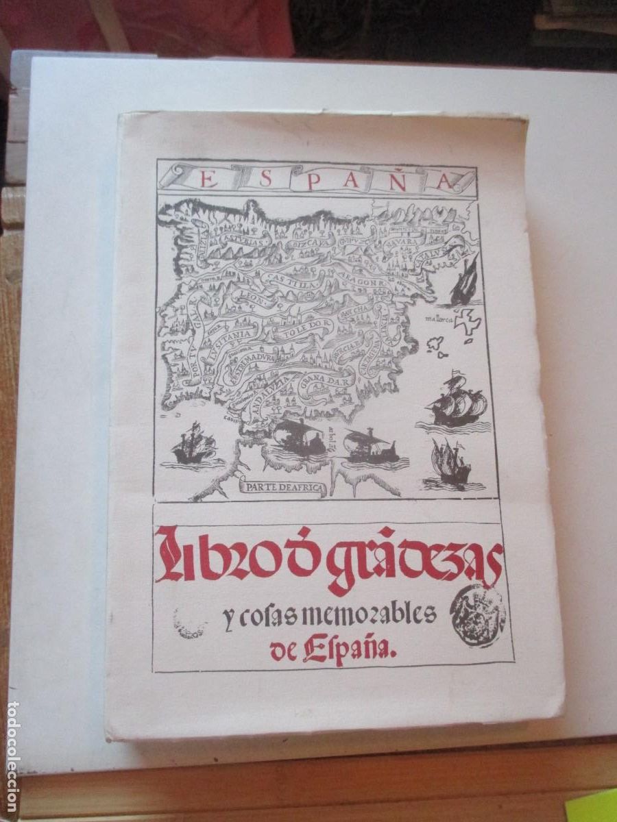 Libros: Libro o gradezas y cofas menozables de Espa&ntilde;a (facsimil) W41858