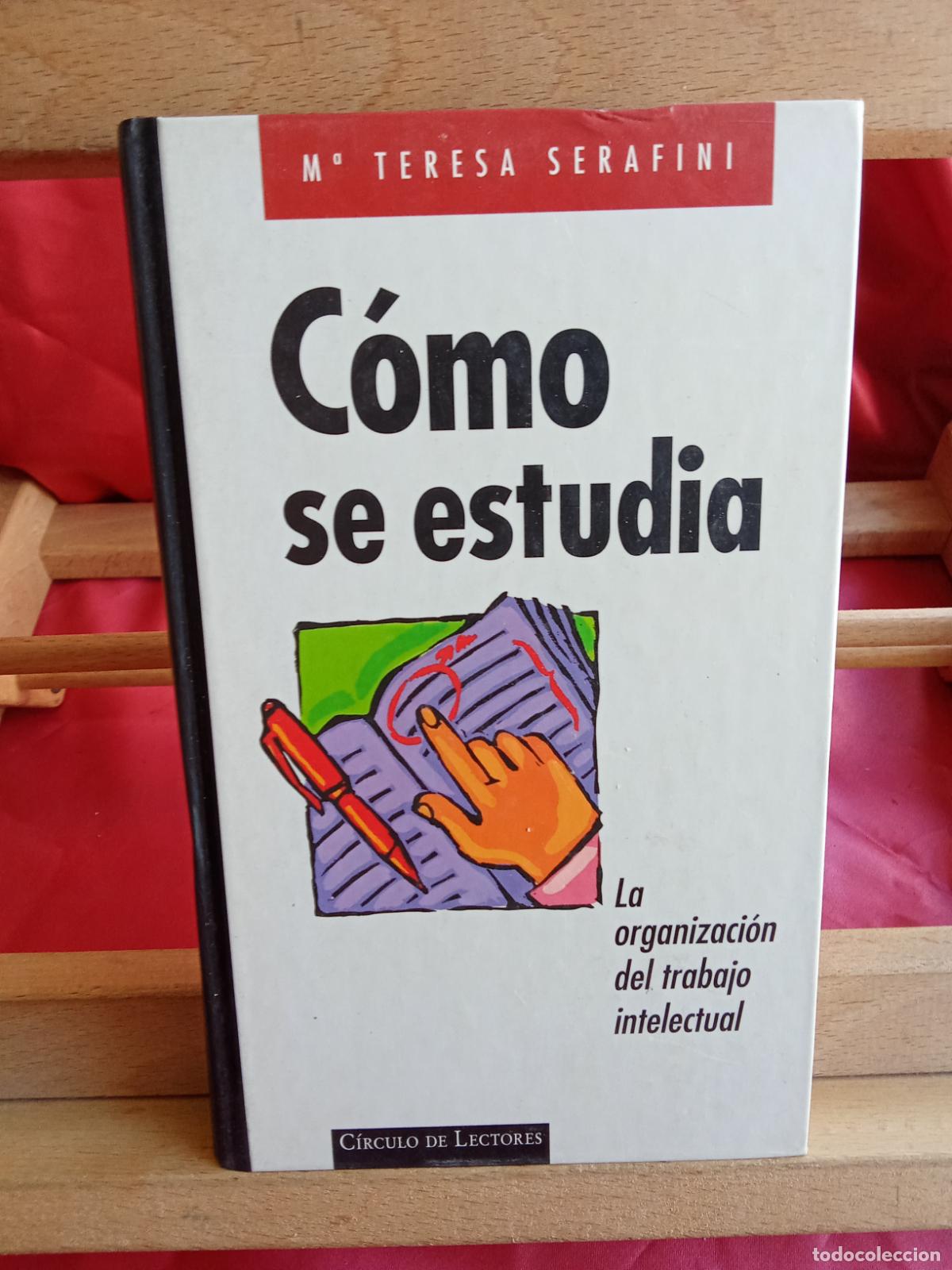 Libros: C&oacute;mo se estudia. M&ordf; Teresa Serafini L.17332-1142