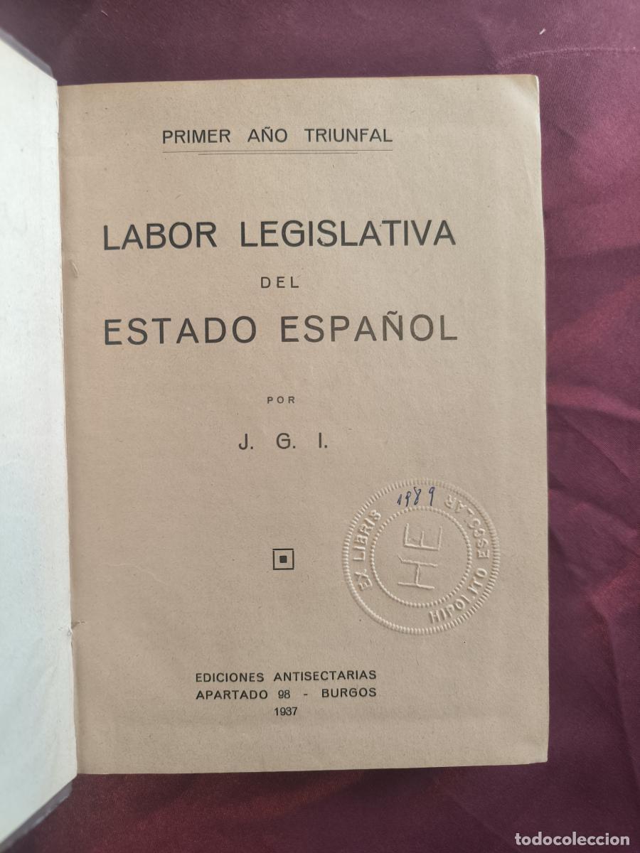 Libros: Labor legislativa del Estado Espa&ntilde;ol - J. G. I.