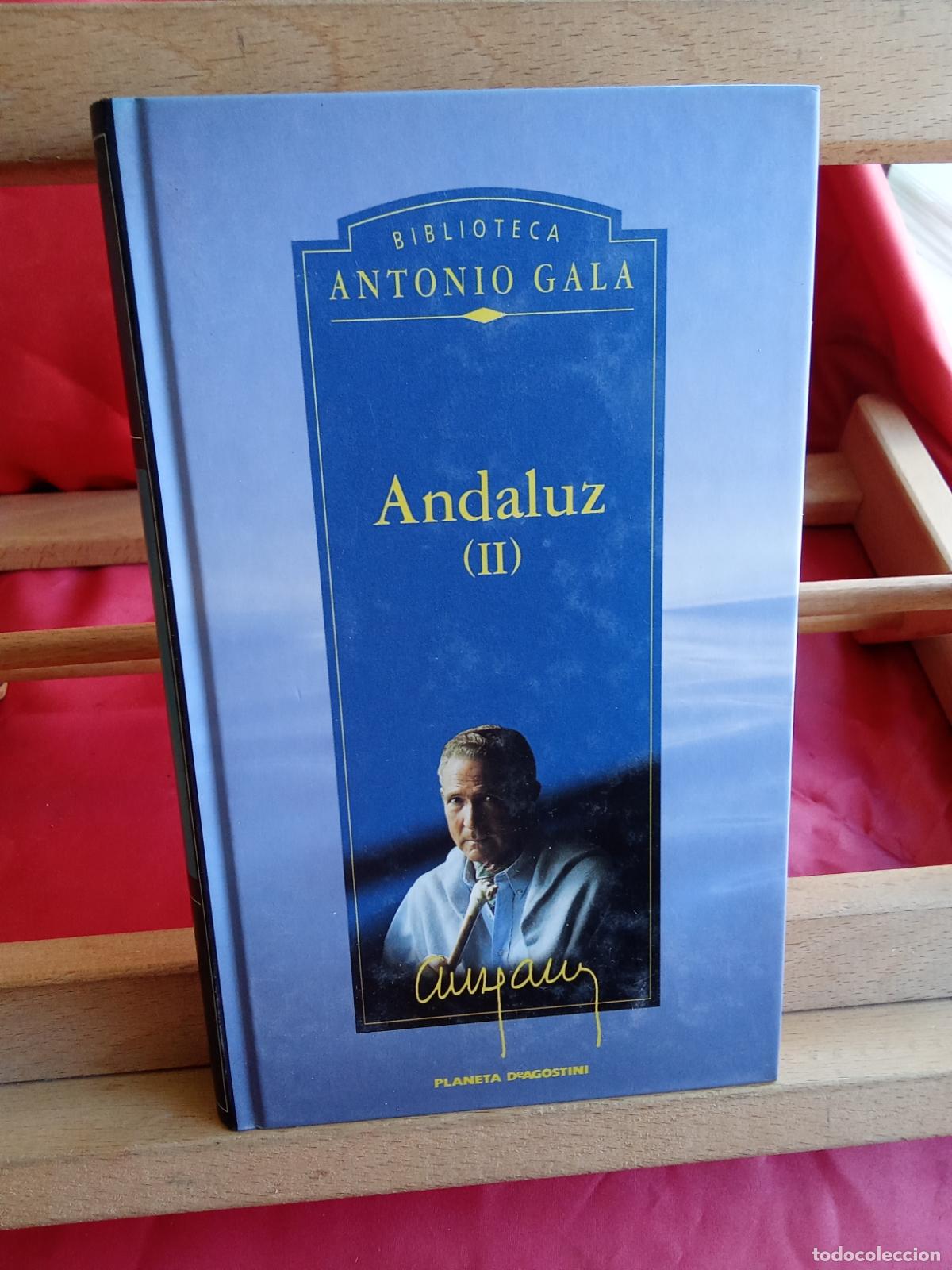 Libros: Andaluz (II). Antonio Gala L.17332-1154