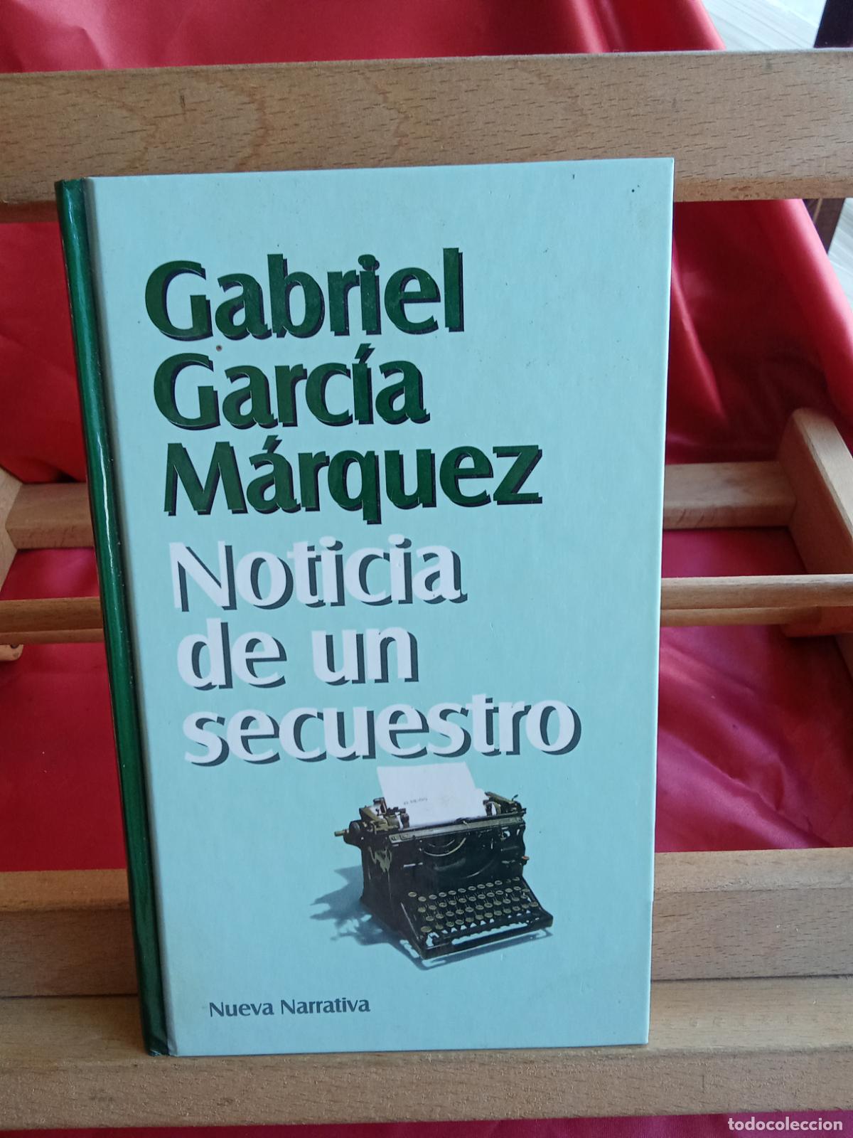 B&uuml;cher: Noticia de un secuestro. Gabriel Garc&iacute;a M&aacute;rquez L.17332-1166