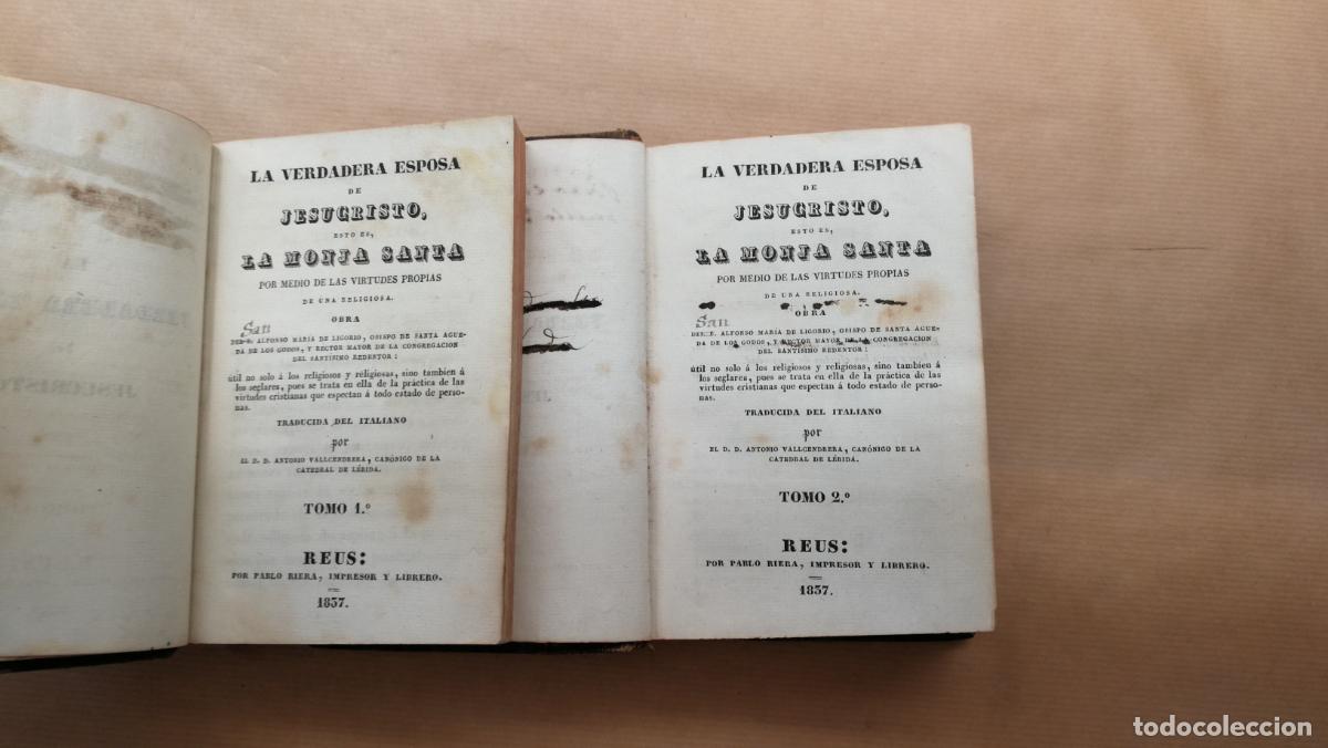 books: La verdadera esposa de Jesucristo esto es la monja santa por medio de las virtudes propias de una re