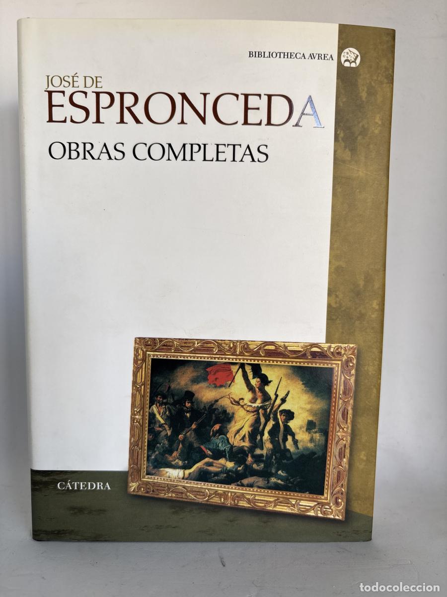 Libros: OBRAS COMPLETAS JOSE DE ESPRONCEDA - Jos&eacute; de Espronceda TDK627