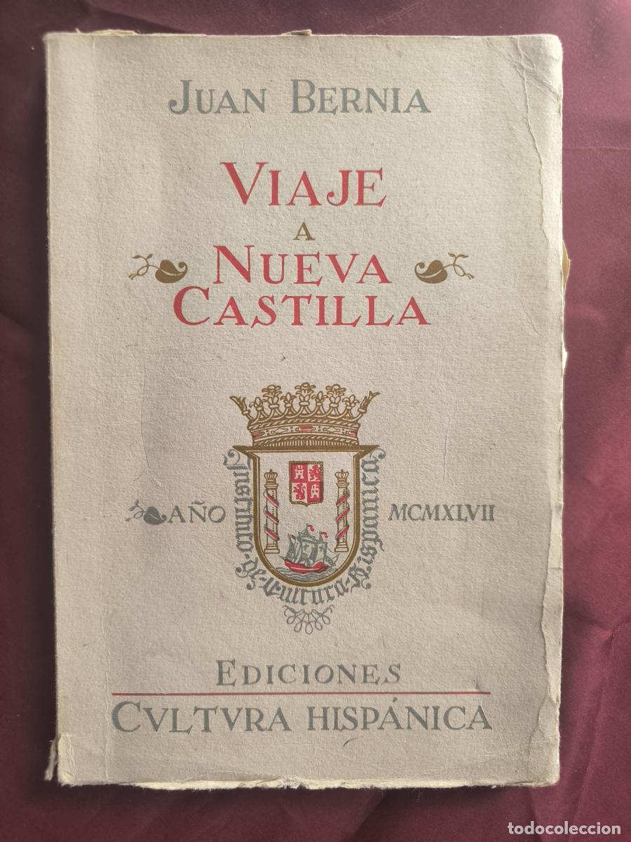 Libros: Viaje a Nueva Castilla - Juan Bernia