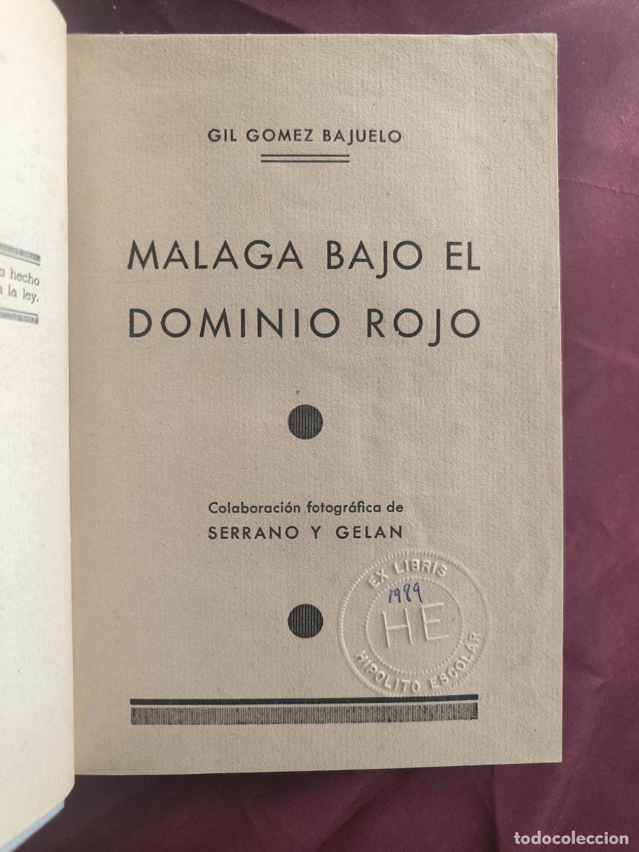 Libros: M&aacute;laga bajo el dominio rojo - Gil G&oacute;mez Bajuelo