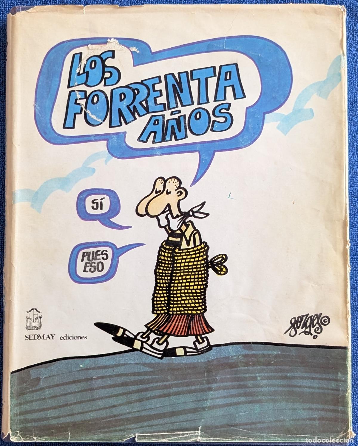 Libros: Los forrenta a&ntilde;os - Forges - Sedmay Ediciones (1977)
