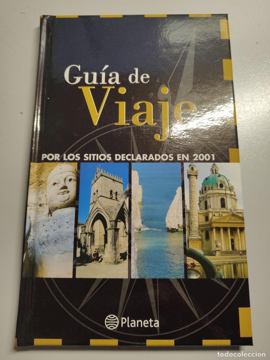 Livros em segunda m&atilde;o: GUIA DE VIAJE POR LOS SITIOS DECLARADOS EN 2001 - PLANETA - TDK459 -
