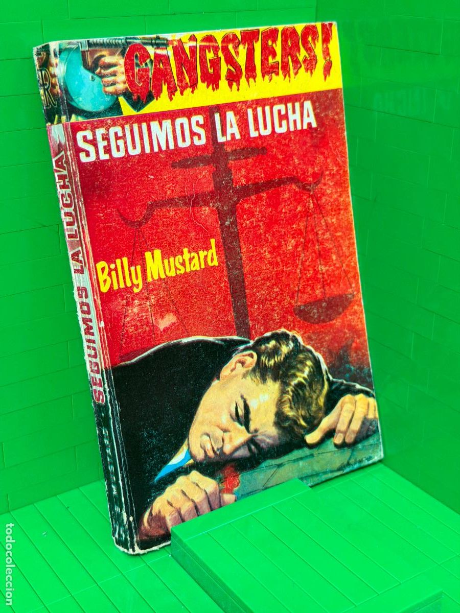 Libros: SEGUIMOS LA LUCHA GANGSTERS &ndash; ED. SOMINGTS &ndash; BILLY MUSTARD