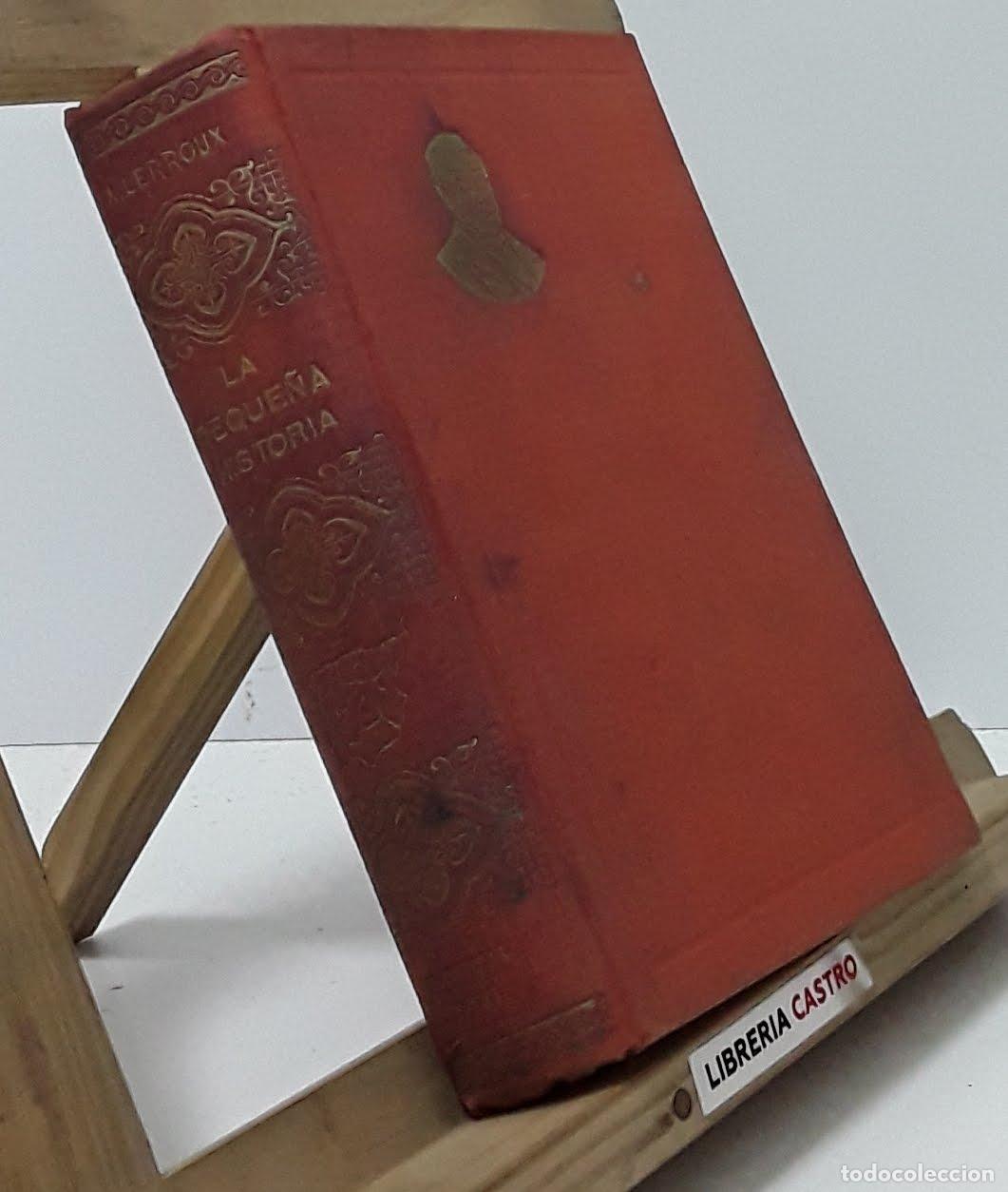Libros: La peque&ntilde;a historia - Alejandro Lerroux - Foto 2