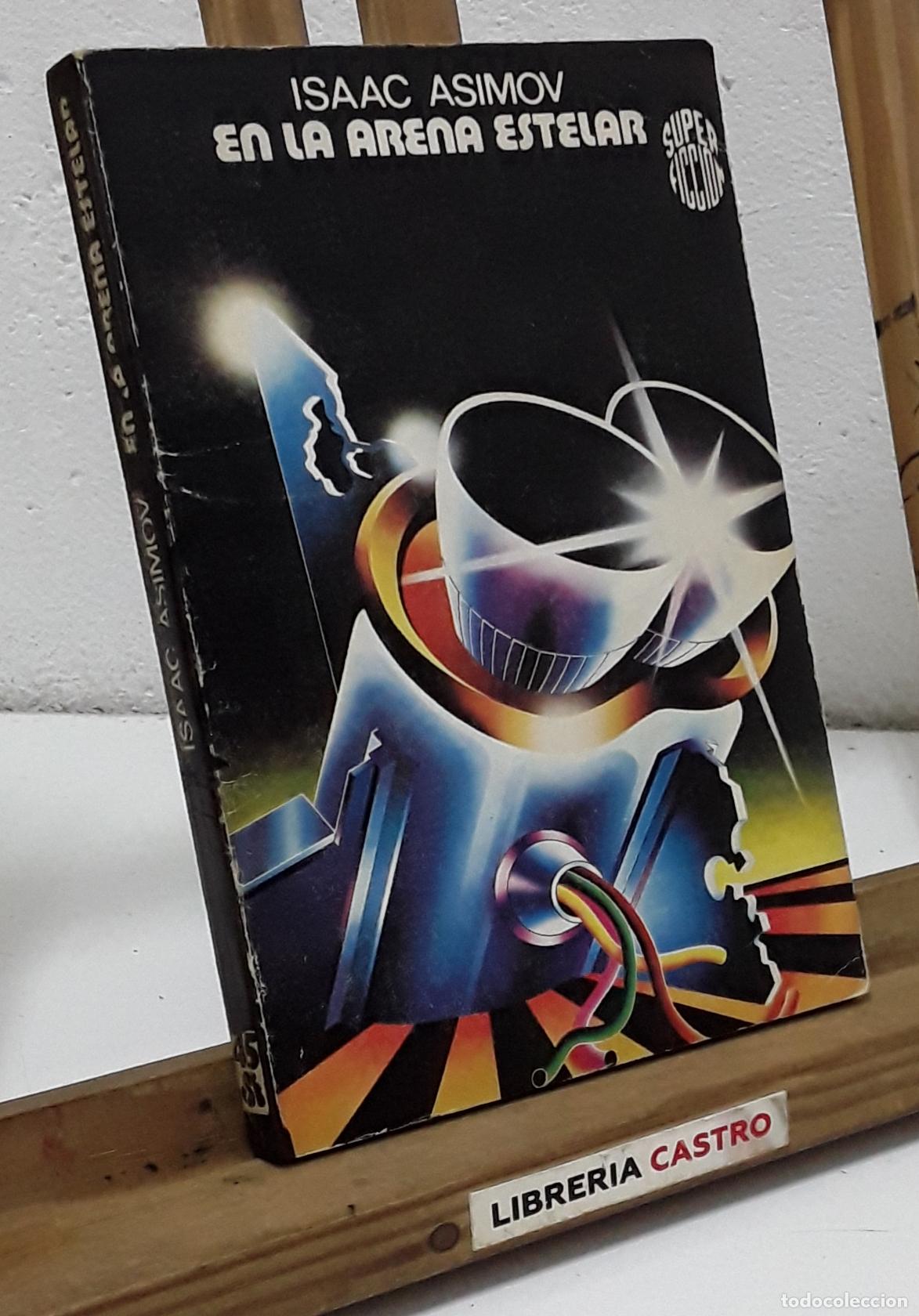 Libros: En la arena estelar - Isaac Asimov.
