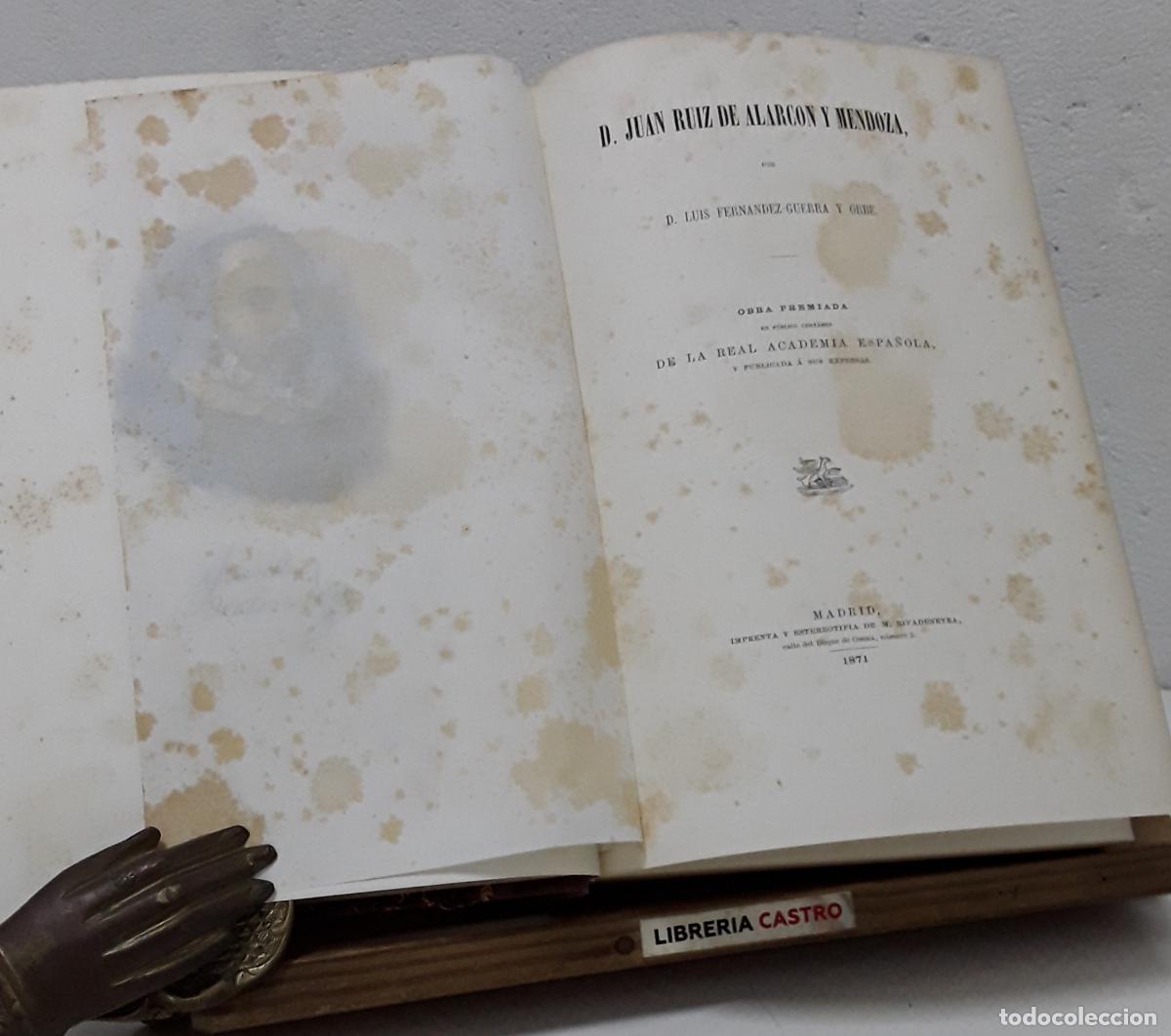 Libros: D. Juan Ru&iacute;z de Alarc&oacute;n y Mendoza por D. Luis Fern&aacute;ndez-Guerra y Orbe - D. Luis Fern&aacute;ndez-Guerra y O