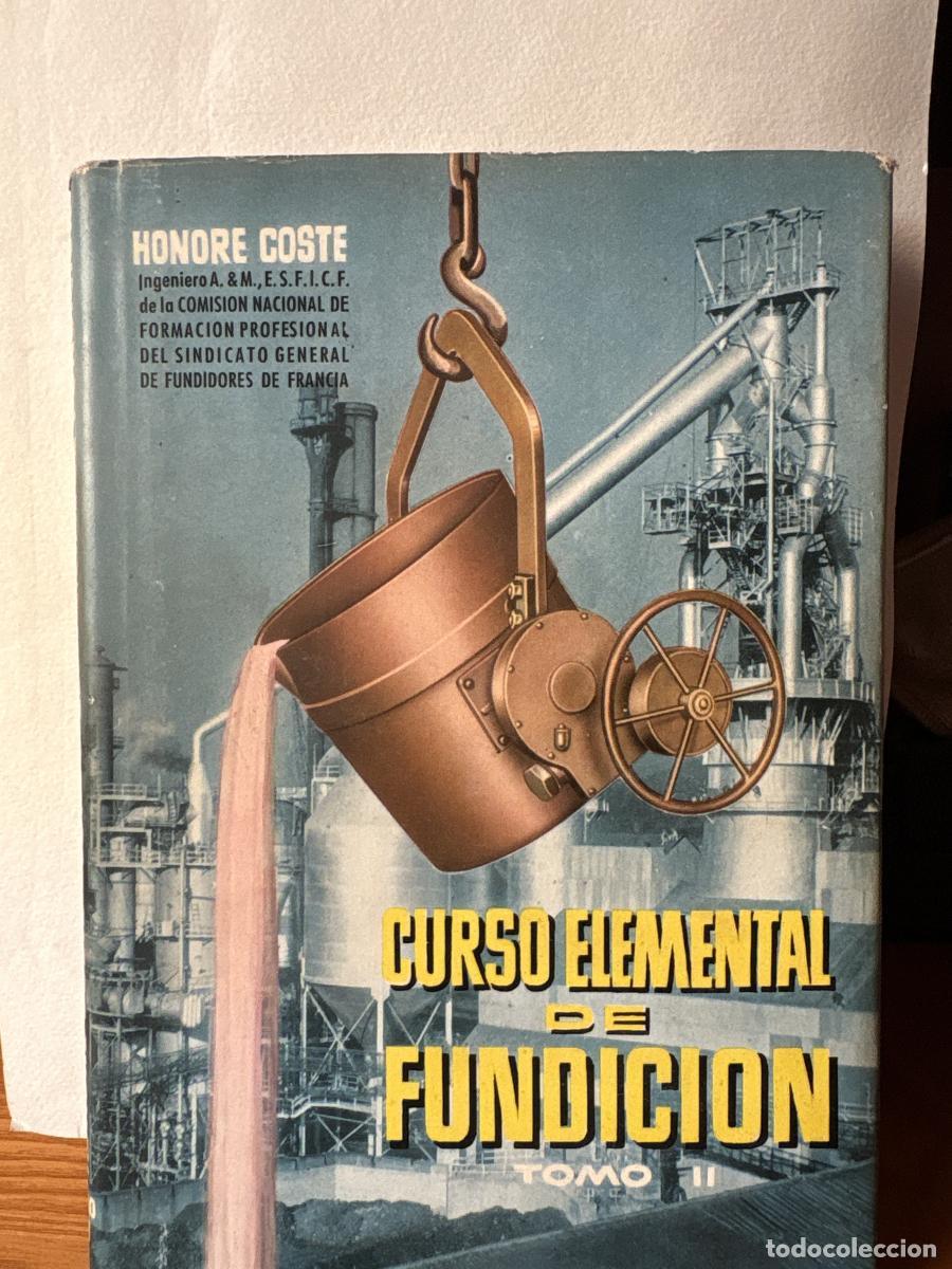 Libros: CURSO ELEMENTAL DE FUNDICION TOMO II - HONOTE COSTE TDK133