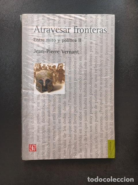 Libros: Jean-Pierre Vernant - Atravesar fronteras. Entre mito y pol&iacute;tica II