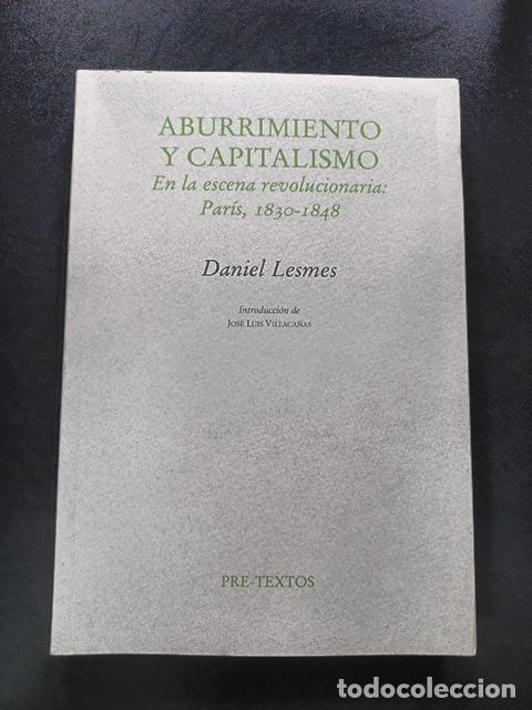 Libros: Daniel Lesmes - Aburrimiento y capitalismo. En la escena revolucionaria: par&iacute;s, 1830-1848