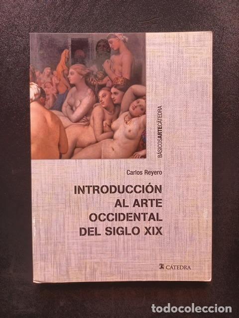Libros: Carlos Reyero - Introducci&oacute;n al arte occidental del siglo XIX
