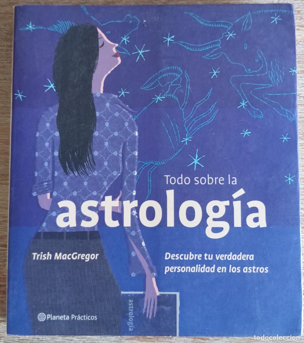 B&uuml;cher: TODO SOBRE LA ASTROLOGIA - TRISH MACHREGOR