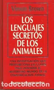 Libros: Los Lenguajes Secretos de los Animales - Vinson Brown - Rba Coleccionables - Biblioteca Cient&iacute;fica,