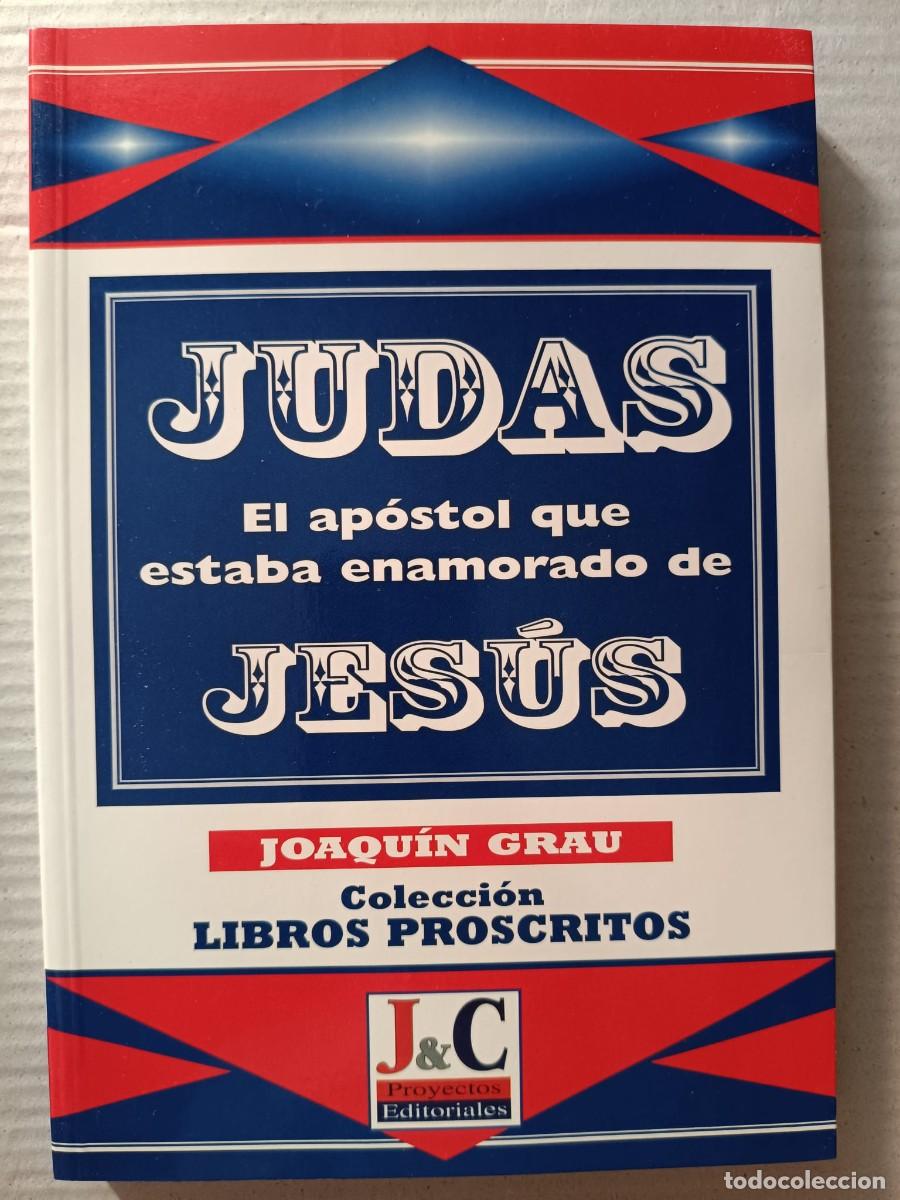 books: Judas: El ap&oacute;stol que estaba enamorado de Jes&uacute;s