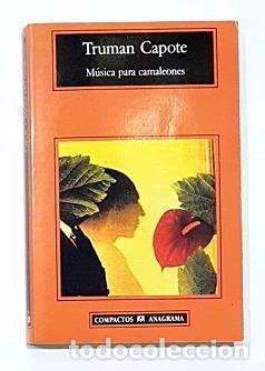 Livros em segunda m&atilde;o: CAPOTE, Truman - M&uacute;sica para camaleones.