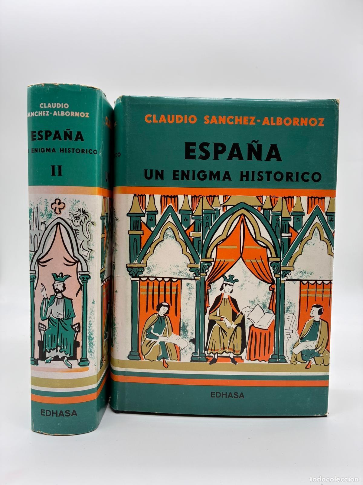 Livros em segunda m&atilde;o: S&Aacute;NCHEZ-ALBORNOZ, Claudio. - Espa&ntilde;a. Un enigma hist&oacute;rico. 2 vol&uacute;menes.