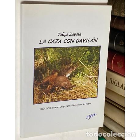 Livros em segunda m&atilde;o: A&Ntilde;O 2009 - LA CAZA CON GAVIL&Aacute;N POR FELIPE ZAPATA