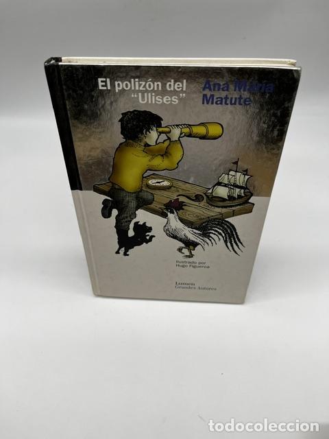 Livros em segunda m&atilde;o: MATUTE, Ana Mar&iacute;a. - El poliz&oacute;n del &rdquo;Ulises&rdquo;.