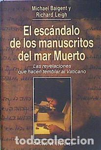 books: El Escandalo de los Manuscritos del Mar Muerto - Baigent, Michael & Leigh, Richard tdk23