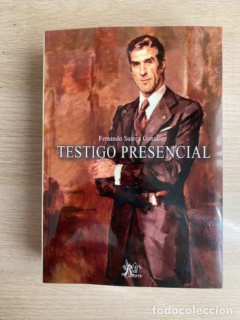 Libros: TESTIGO PRESENCIAL - FERNANDO SUAREZ GONZALEZ