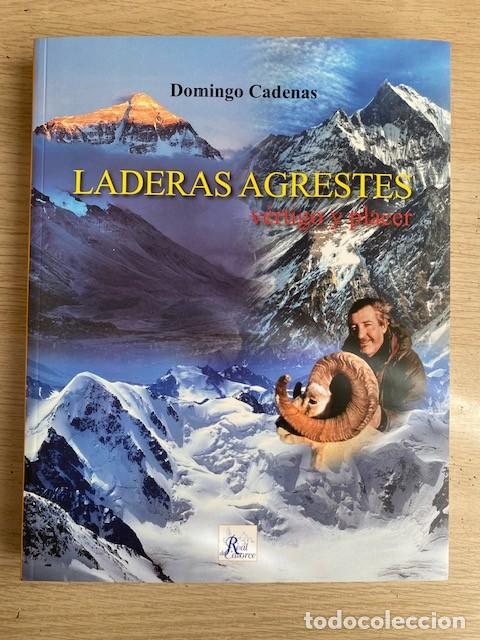 Libros: LADERAS AGRESTRES, VERTIGO Y PLACER - DOMINGO CADENAS