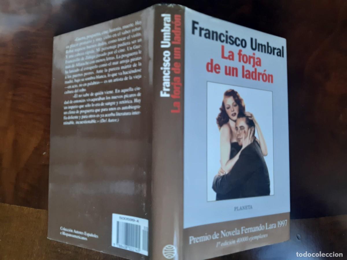 Libros: LA FORJA DE UN LADR&Oacute;N. Francisco Umbral - Foto 3
