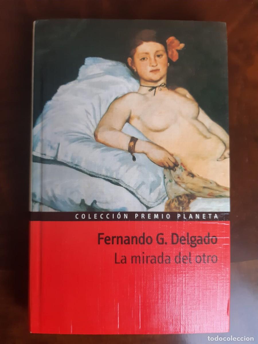 Libros: LA MIRADA DEL OTRO. Fernando G. Delgado