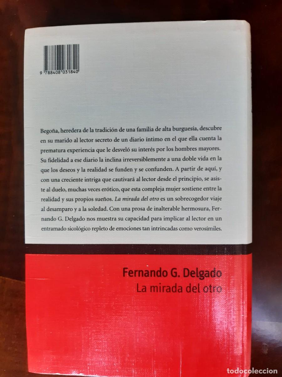 Libros: LA MIRADA DEL OTRO. Fernando G. Delgado - Foto 2