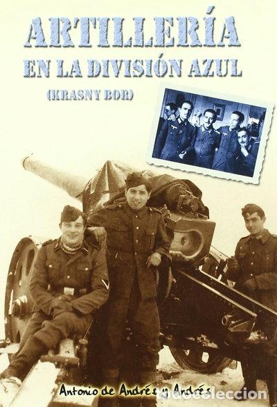 Libri di seconda mano: Artiller&iacute;a en la Divisi&oacute;n Azul- 9788493013073