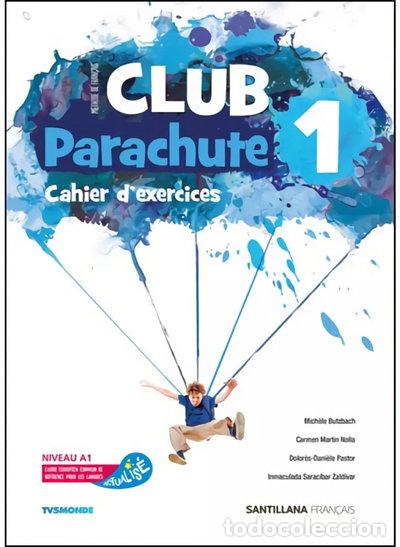 Libros: Club Parachute 1 Cahier d'exercices- 9788490493977
