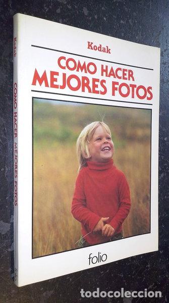 Libros: C&oacute;mo hacer mejores fotos- 9788485902637