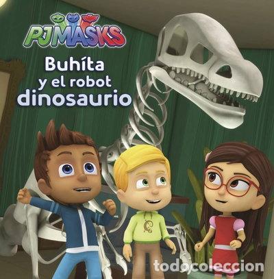 Libros: Buh&iacute;ta y el robot dinosaurio- 9788448848750