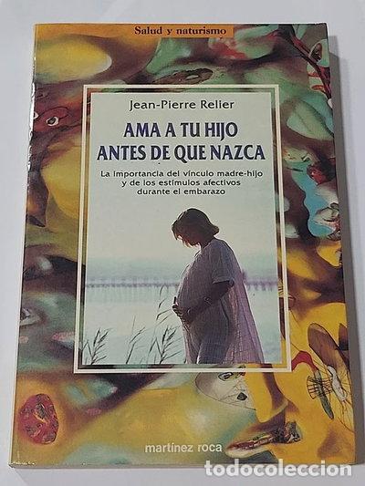 Libros: Ama a tu hijo antes de que nazca- 9788427018617